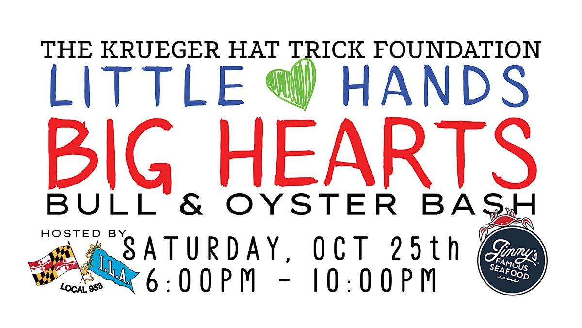 Little Hands BIG HEARTS Bull & Oyster Bash