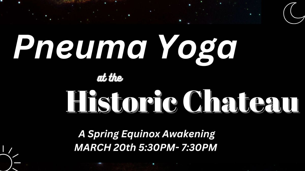 \ud83c\udf3f Pneuma Yoga: A Spring Equinox Awakening \ud83c\udf1e