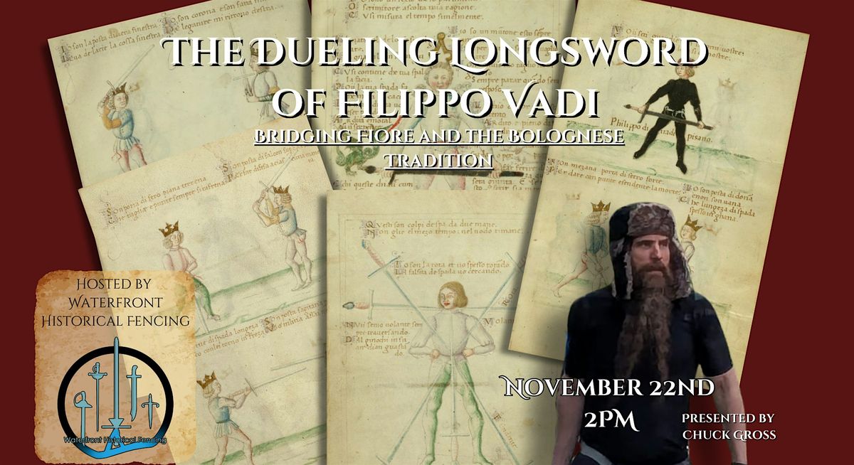 The Dueling Longsword of Filippo Vadi and HEMA Arcade