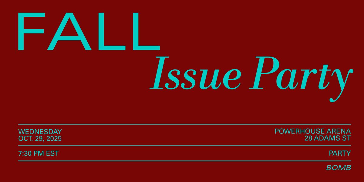 BOMB's Fall Issue Launch Party 2025