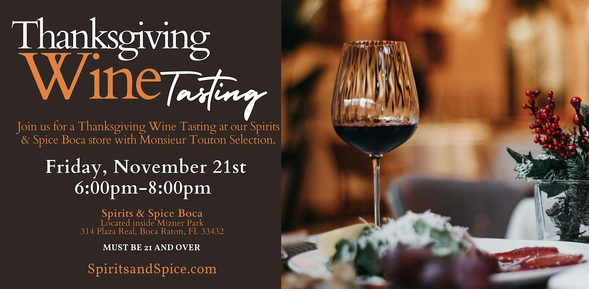 Thanksgiving Wine Tasting with Monsieur Touton Selection Wines - Boca Raton