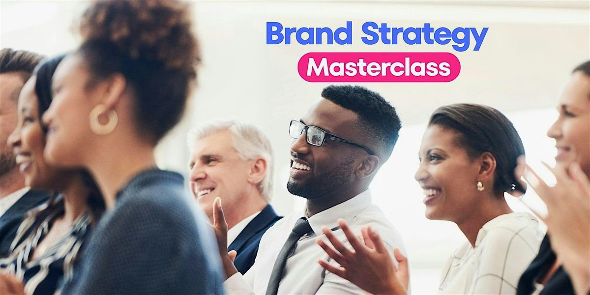 Brand Strategy Masterclass