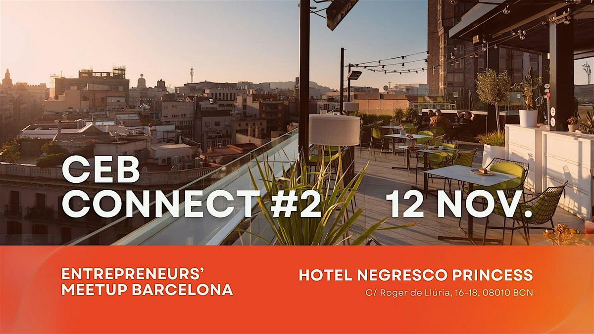 NETWORKING MEETUP - BCN (Entrepreneurs & Tech professionals)