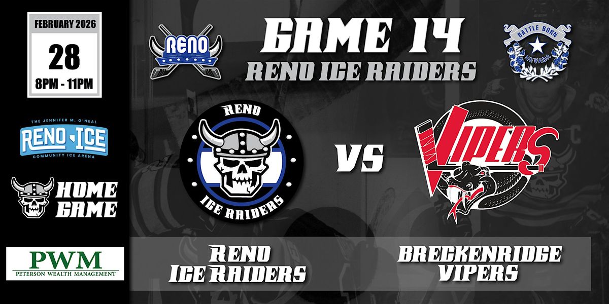 Peterson Wealth Management Presents Reno Ice Raiders VS Breckenridge Vipers