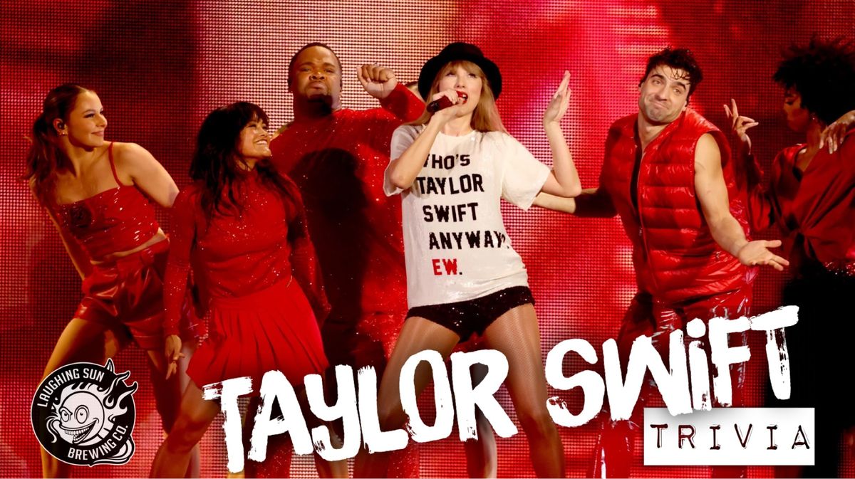 Trivia: Taylor Swift!