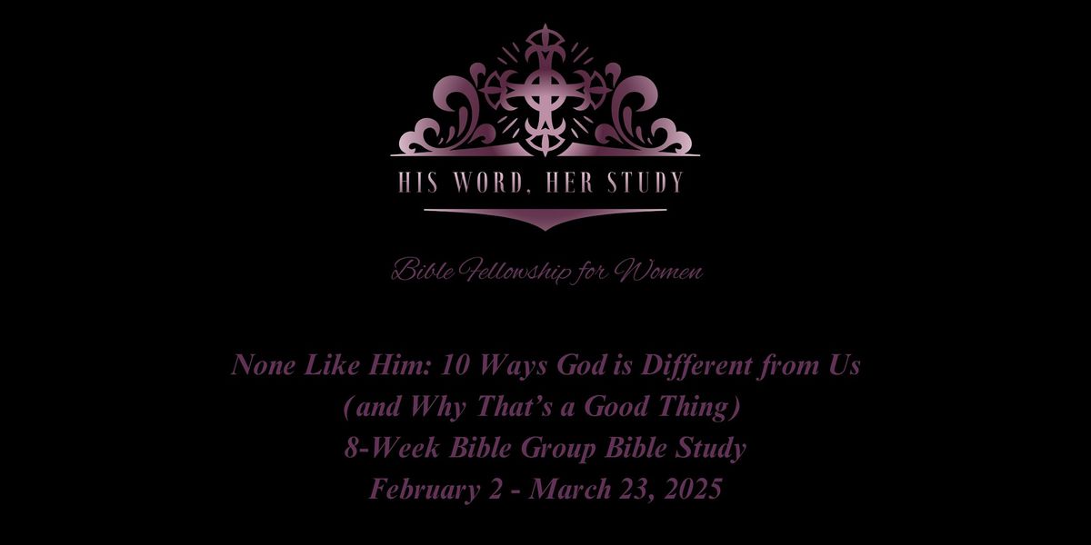 His Word, Her Study Bible Fellowship for Women