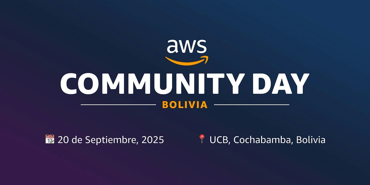 AWS Community Day Bolivia 2025
