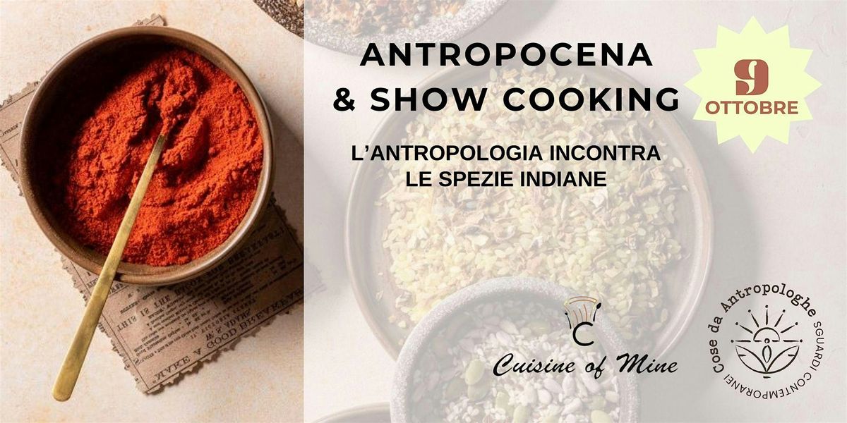 Antropocena & show cooking
