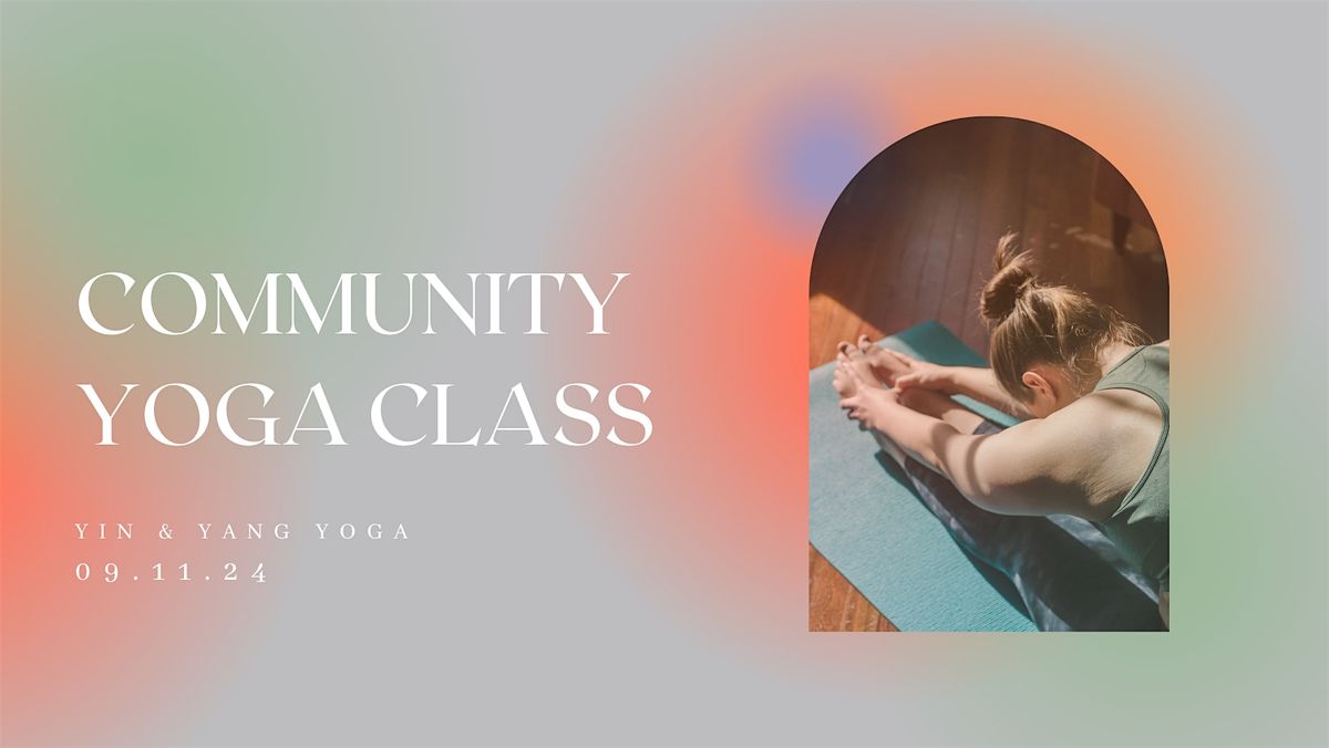 Yin and Yang Yoga Community Class