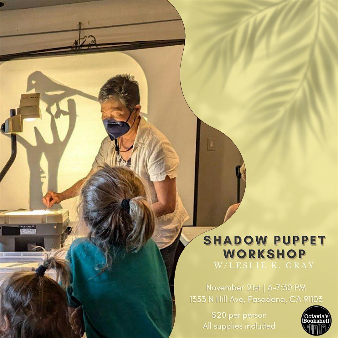 Shadow Puppet Workshop