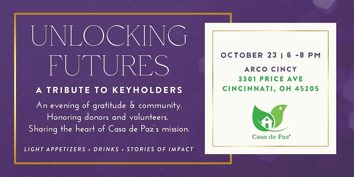 Unlocking Futures - A Tribute to Our Keyholders