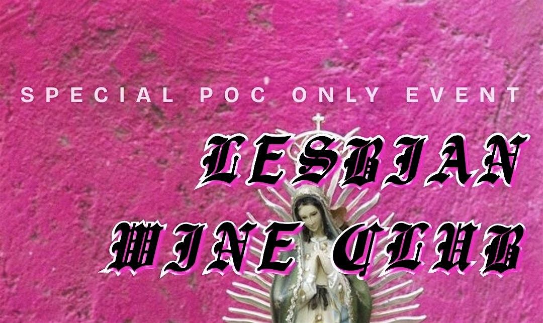 Lesbian Wine Club | Special POC only event