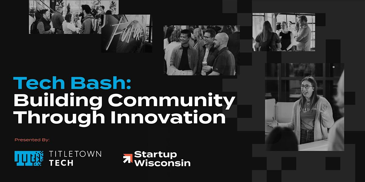 Tech Bash: Building Community Through Innovation