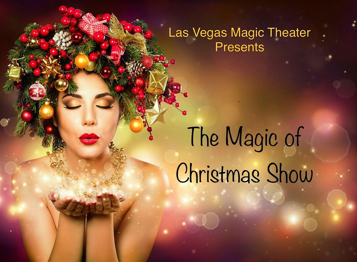 The Magic of Christmas Show