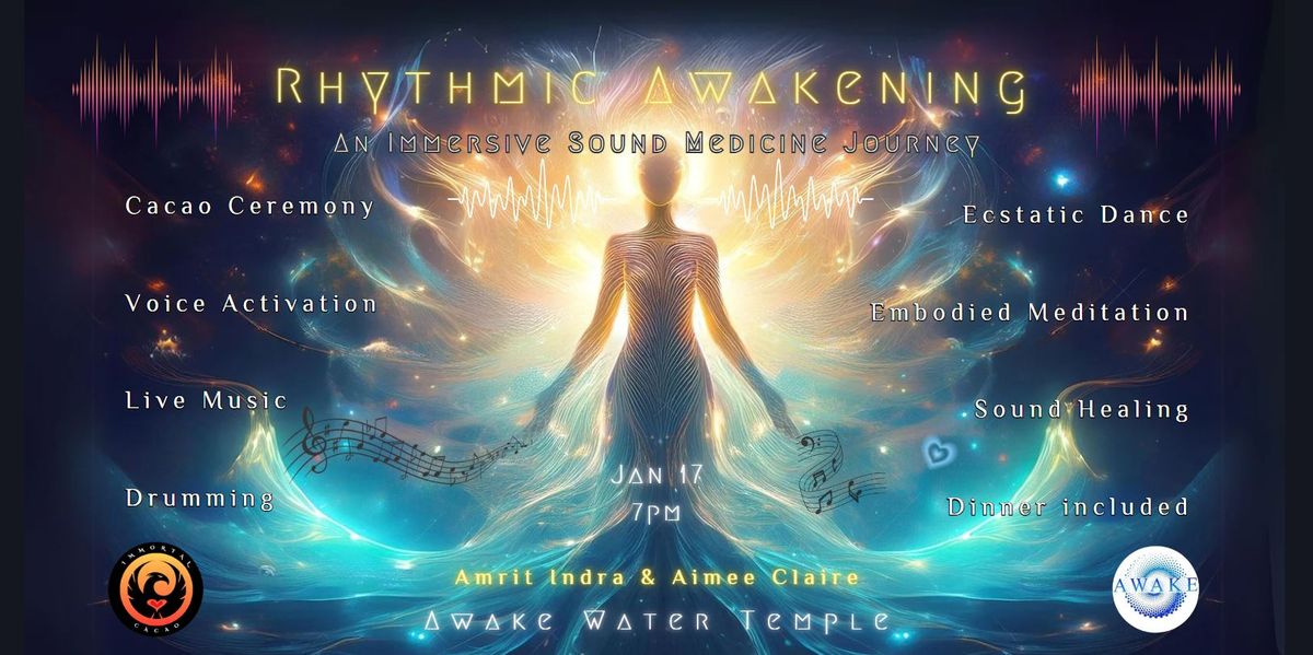 Rhythmic Awakening ~ An Immersive Sound Medicine Journey