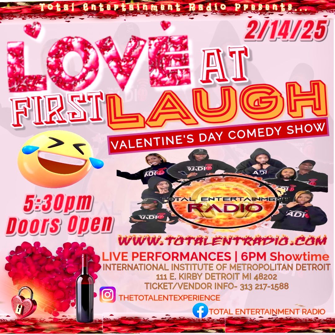 Total Entertainment Radio Presents\u2026 Love at First Laugh Valentine\u2019s Day Comedy Show