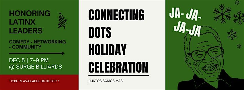 Connecting Dots Holiday Celebration
