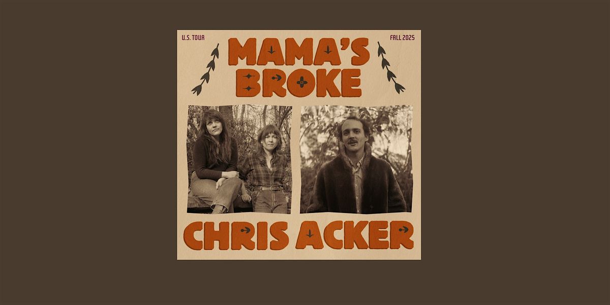 Mama's Broke with Chris Acker