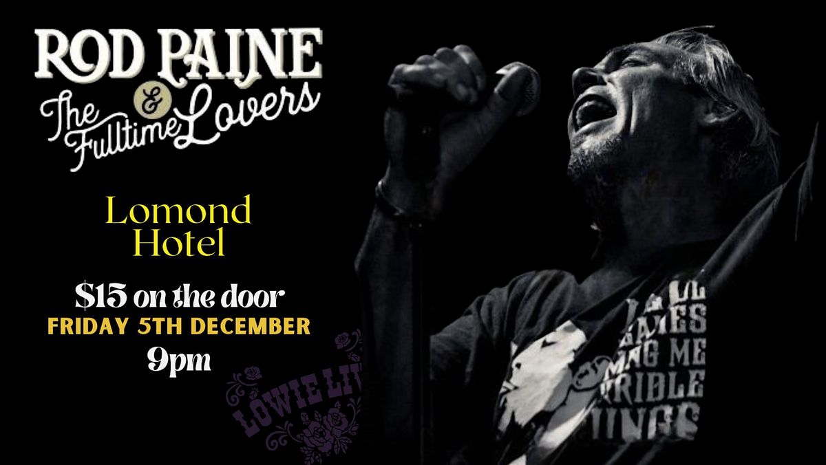 Rod Paine & The Fulltime Lovers at The Lomond Hotel