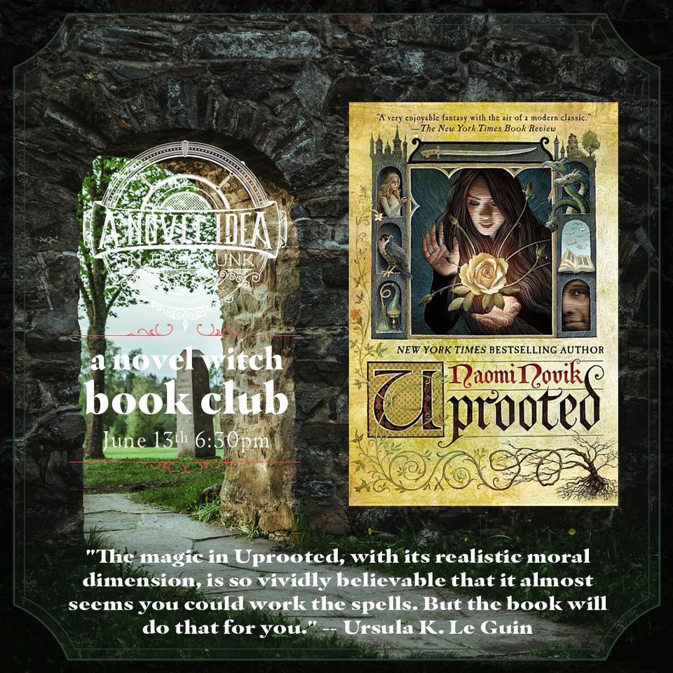 A Novel Witch Book Club - Uprooted (In-Person)