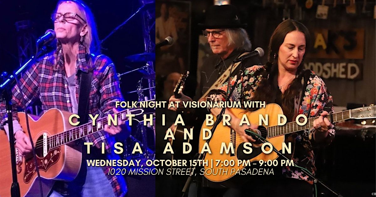\u2728 Folk Night at Visionarium with Cynthia Brando and Tisa Adamson \u2728