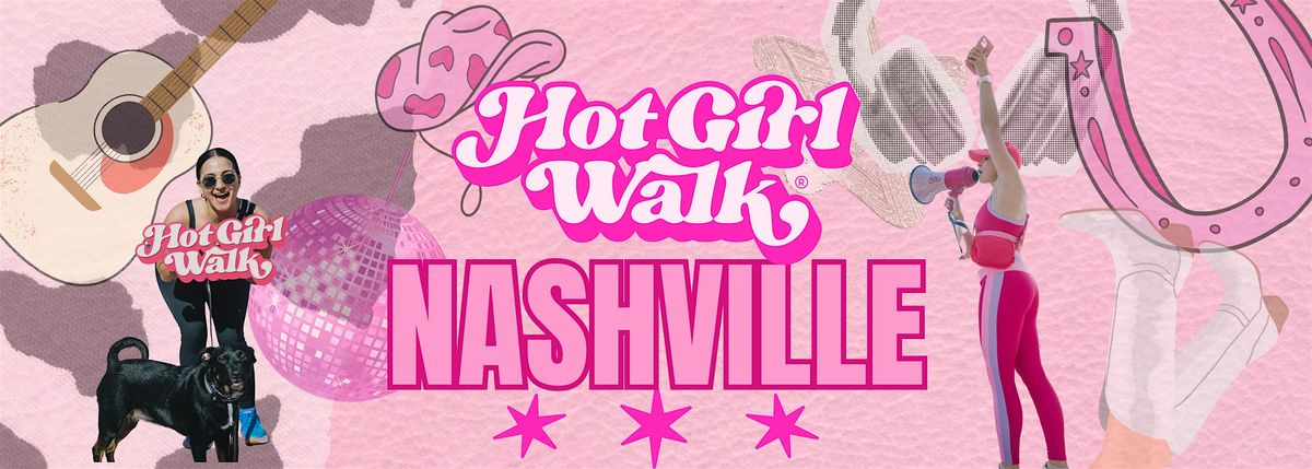 Hot Girl Walk\u00ae| Nashville | November 15