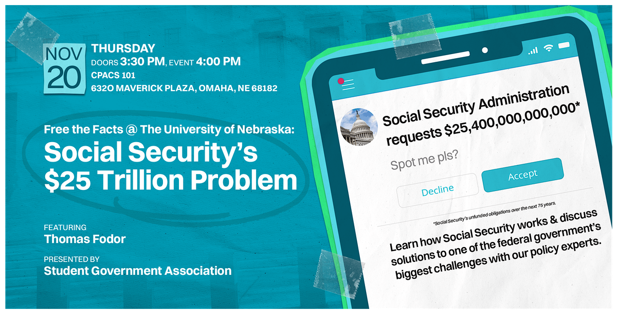 Free the Facts @ UNO : Social Security's $25.4 Trillion Problem