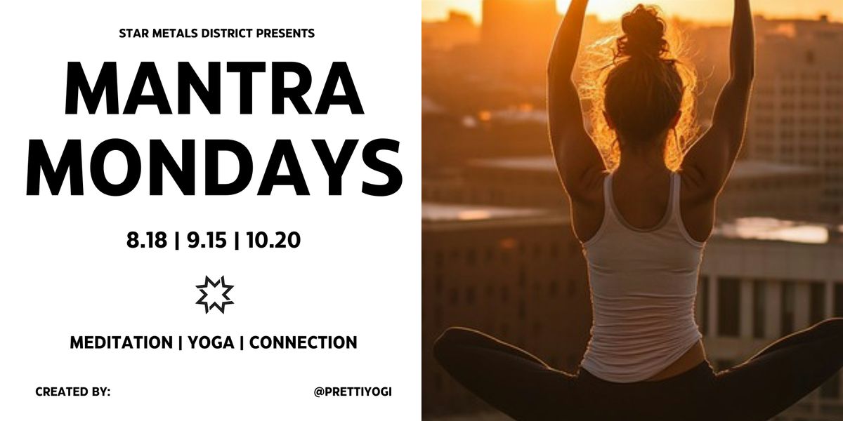 MANTRA MONDAYS