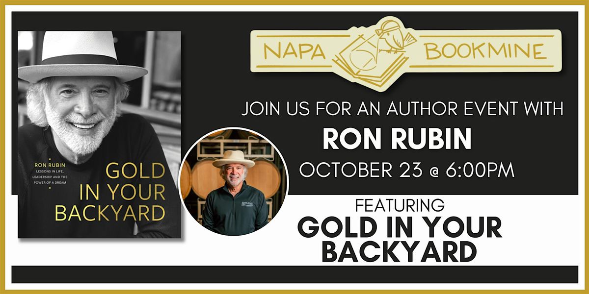 Author Event: Gold in Your Backyard by Ron Rubin