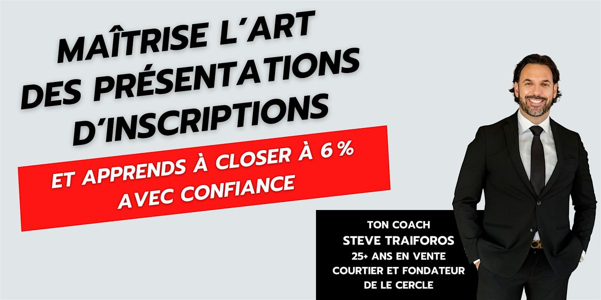 Ma\u00eetrise ta pr\u00e9sentation d'inscription | Listing Presentation Mastery