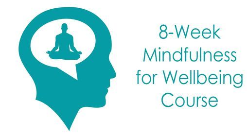 8-Week Mindfulness for Wellbeing and Resilience Course