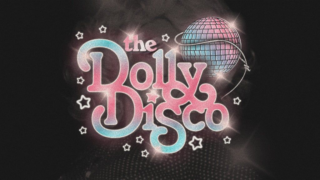 THE DOLLY DISCO: The Dolly Parton Inspired Country Dance Party - 21+