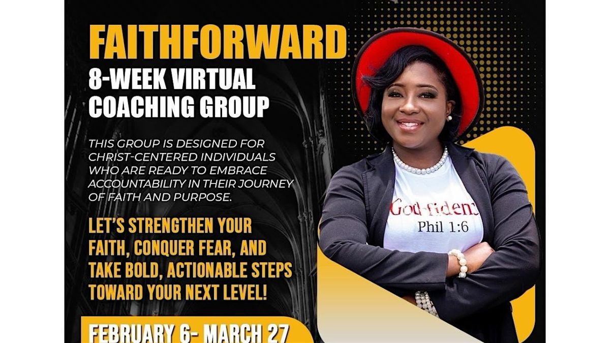 FaithForward: 8-Week Virtual Coaching Group for Christian Believers