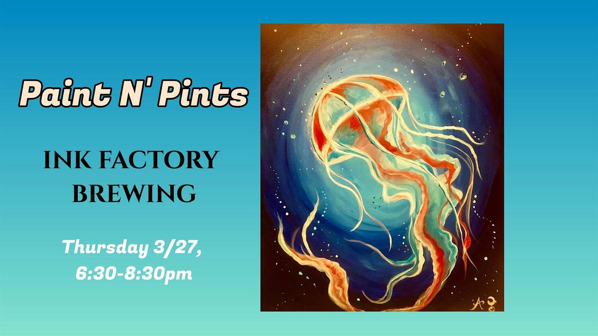 Paint N' Pints at Ink Factory Brewing