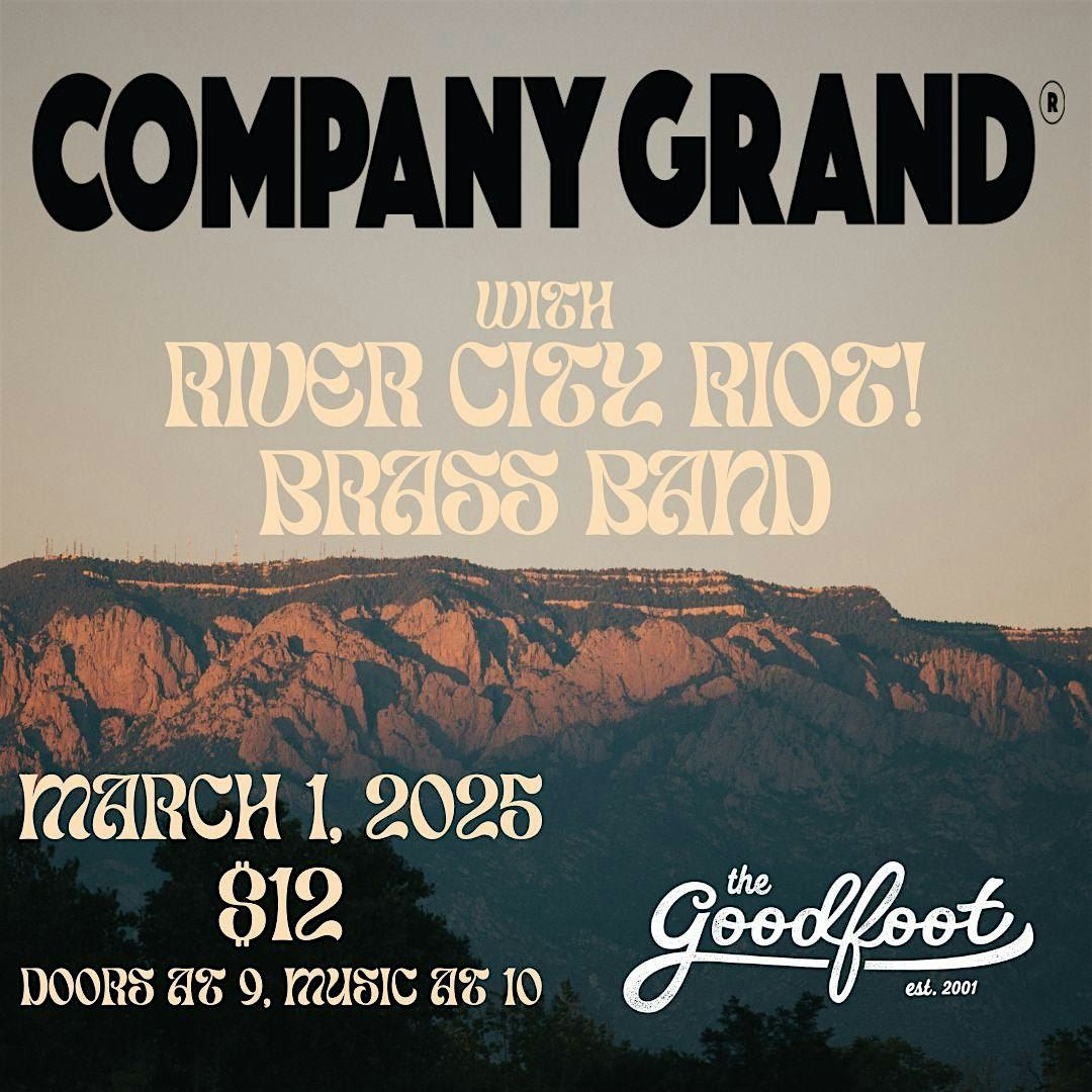 Company Grand, River City Riot