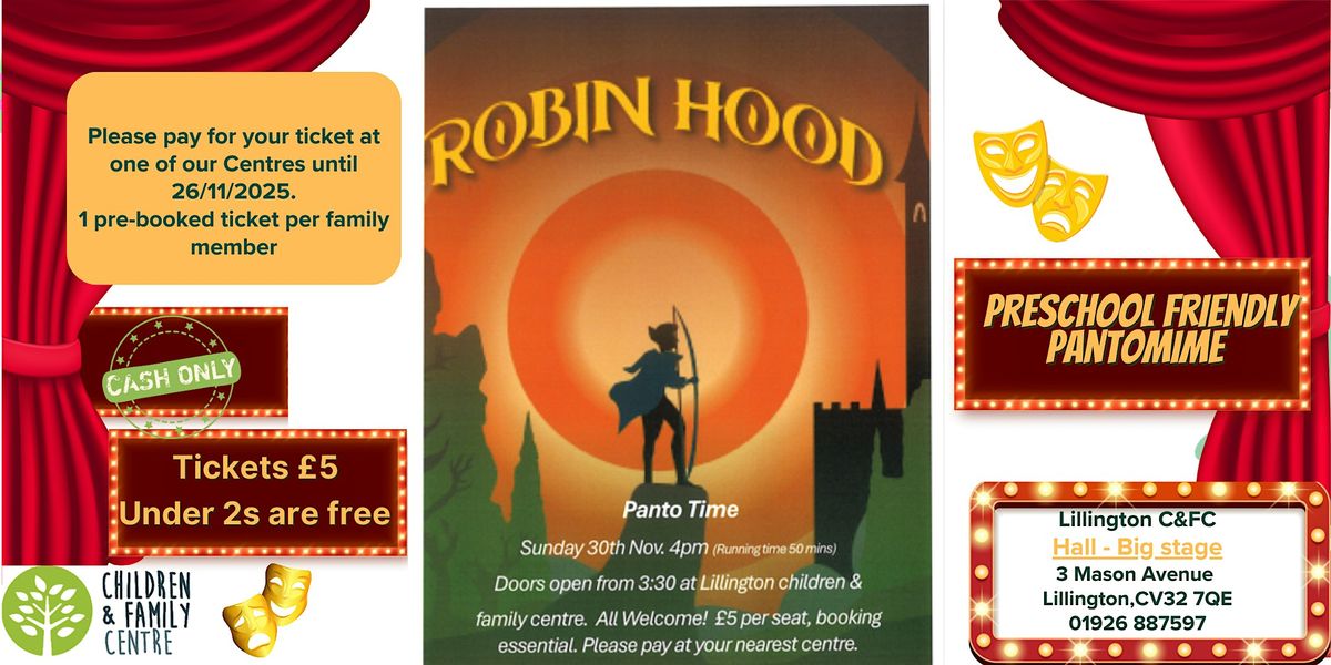 Pre-booking- Lillington - Robin Hood - preschool friendly pantomime