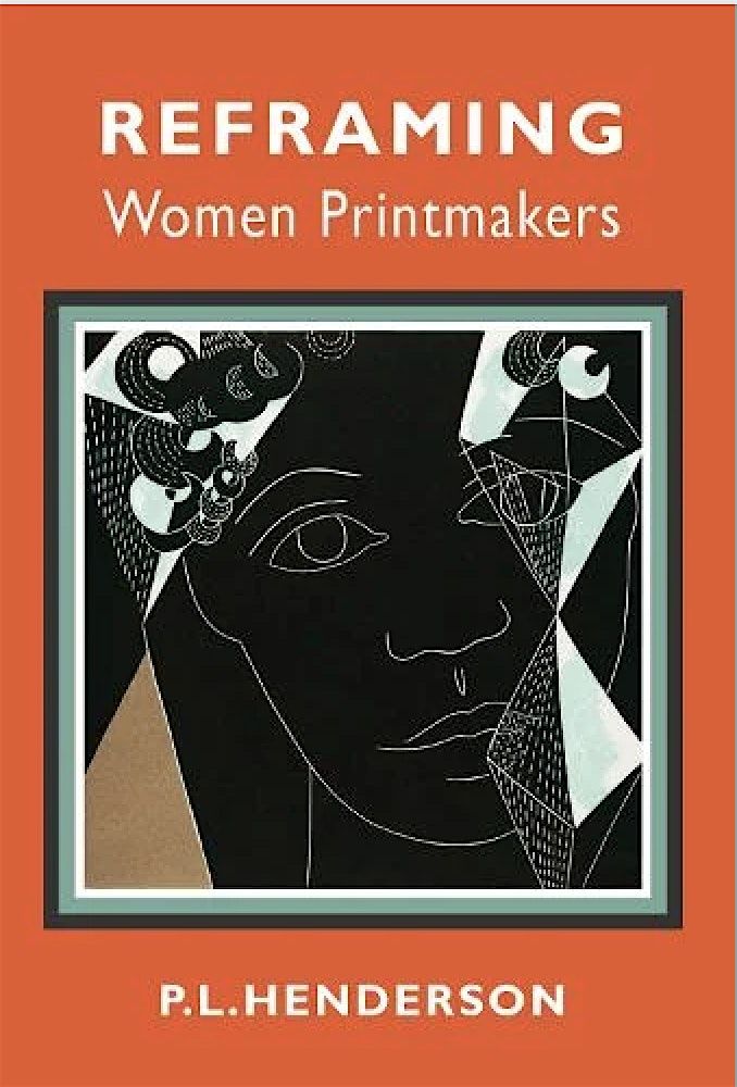 Reframing Women Print Makers