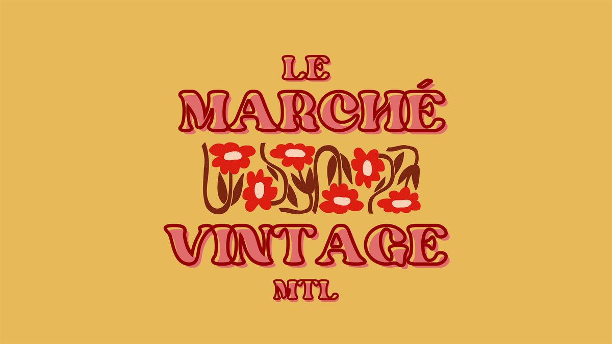 Le march\u00e9 vintage - vintage pop-up market