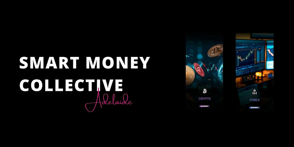 Smart Money Collective  | Adelaide