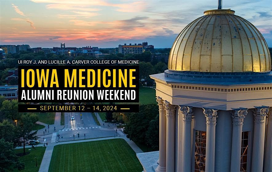 2025 Iowa Medicine Alumni Reunion Weekend
