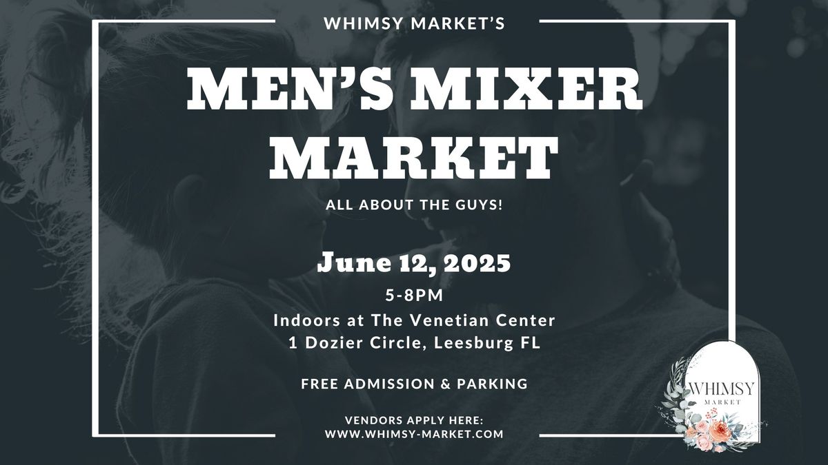 Whimsy Market's Men's Mixer Market