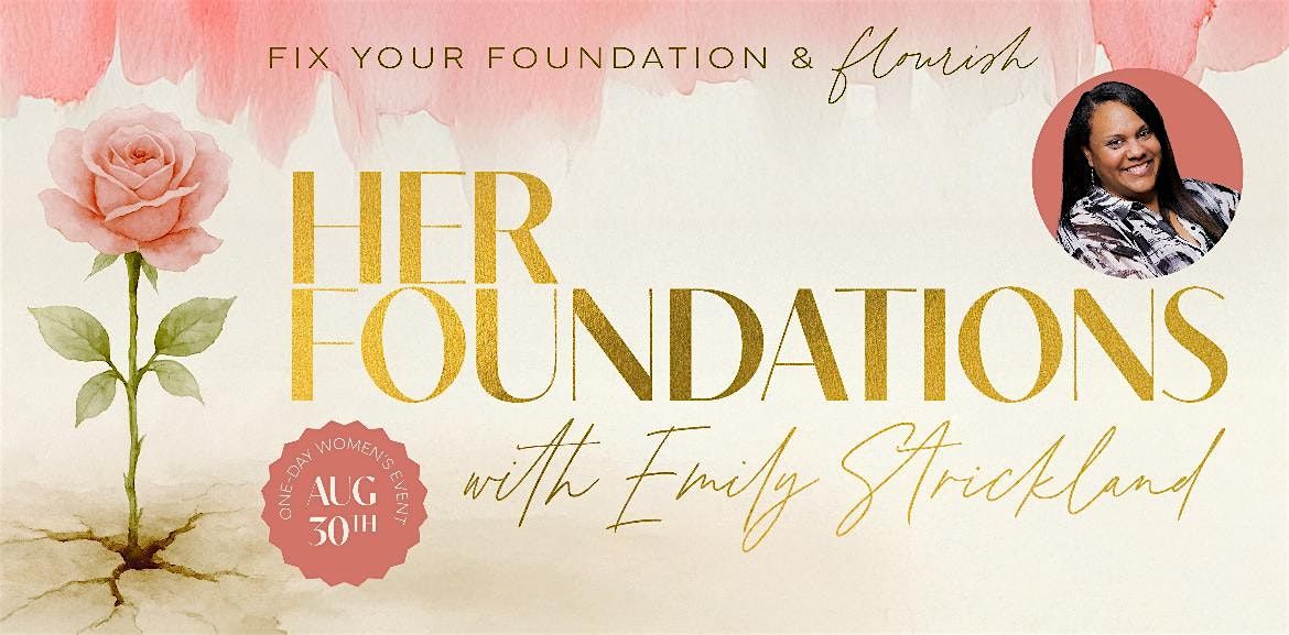 Her Foundations