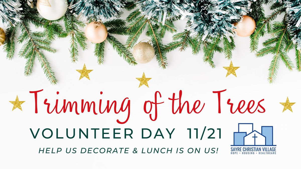 'Trimming of the Trees' Volunteer Day 