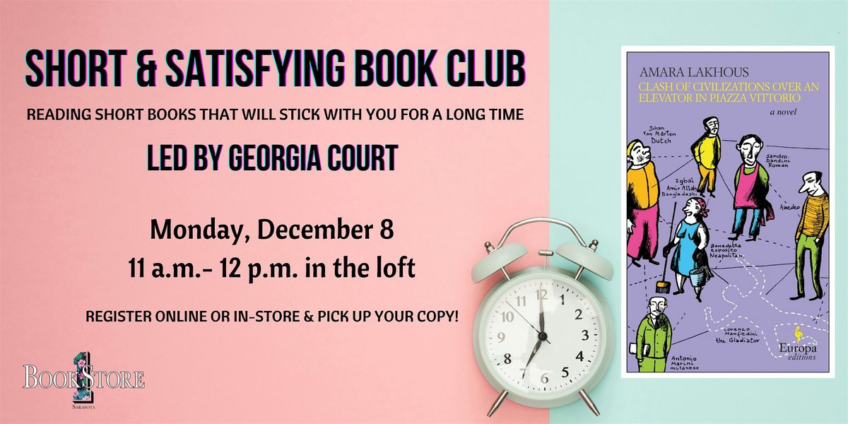Short & Satisfying Book Club: "Clash of Civilizations..." by Amara Lakhous