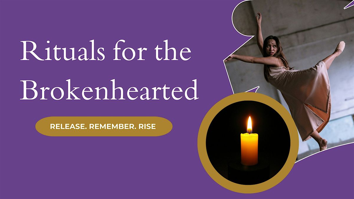 Rituals for the Brokenhearted (Barcelona)