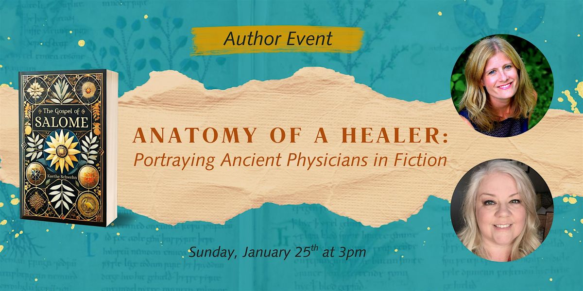 Book Talk: ANATOMY OF A HEALER - Portraying Ancient Physicians in Fiction