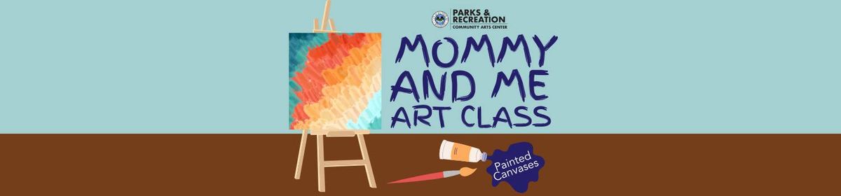 Mommy and Me Art Class