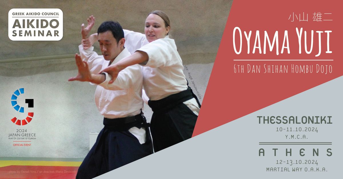 AIKIDO SEMINAR WITH OYAMA SHIHAN : THURSDAY - SUNDAY 10-13\/10\/2024