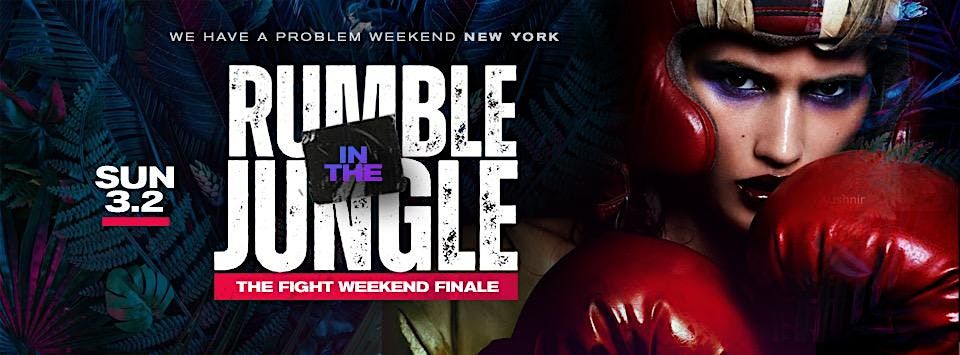 RUMBLE IN THE JUNGLE: FIGHT WEEKEND 2025 FINALE at WHISPER ROOM