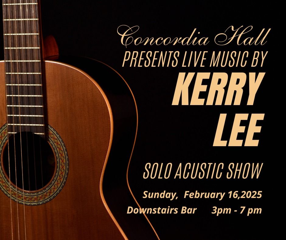 Kerry Lee - Solo Acoustic Show